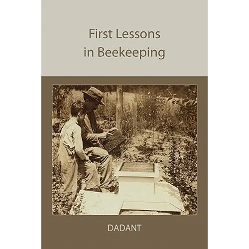 First Lessons in Beekeeping
