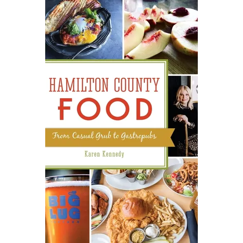 Hamilton County Food: From Casual Grub to Gastropubs
