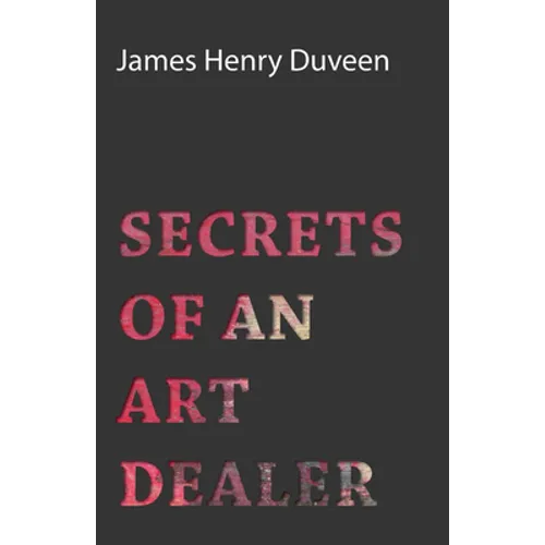 Secrets of an Art Dealer