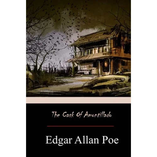 The Cask of Amontillado