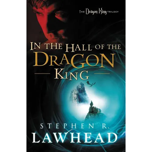 In the Hall of the Dragon King: A Sweeping Arthurian Styled Epic Fantasy about Hope, Destiny, and Purpose, Perfect for Young Adult and Adult Readers