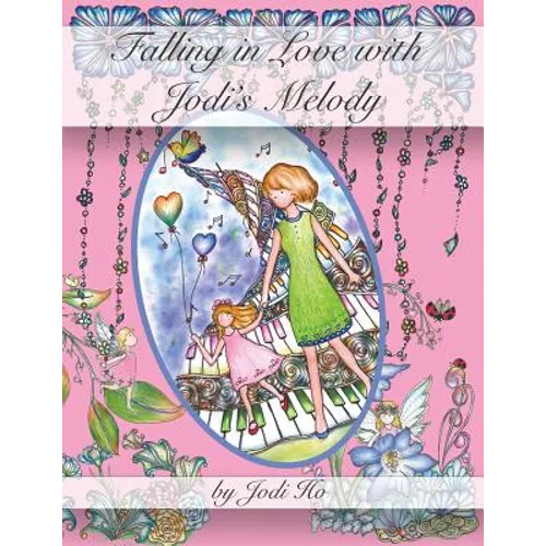 Falling in Love with Jodi's Melody: Adult Coloring Book