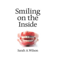 Smiling on the Inside