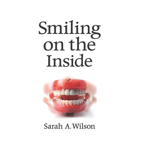 Smiling on the Inside