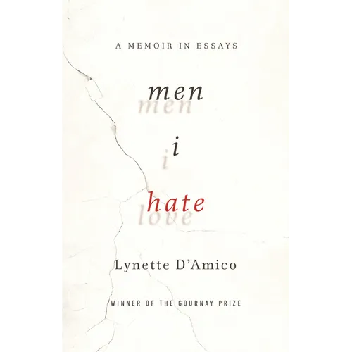 Men I Hate: A Memoir in Essays