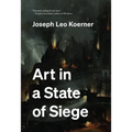 Art in a State of Siege