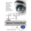 The Optician Training Manual 2nd Edition