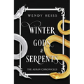 Winter Gods and Serpents: Special Edition Paperback