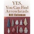 Yes, You Can Find Arrowheads!