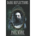Dark Reflections: Stories Influenced by the Masters of Dark Literature