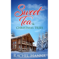 Sweet Tea & Christmas Trees