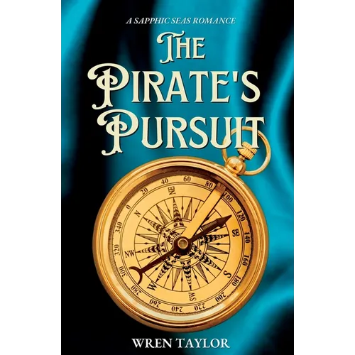 The Pirate's Pursuit: A Sapphic Seas Romance