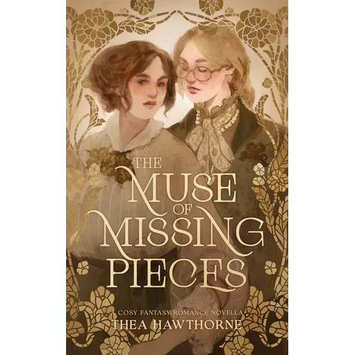 The Muse of Missing Pieces
