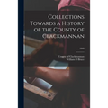 Collections Towards a History of the County of Clackmannan; 1868