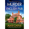 Murder at an English Pub: A completely gripping and addictive cozy mystery