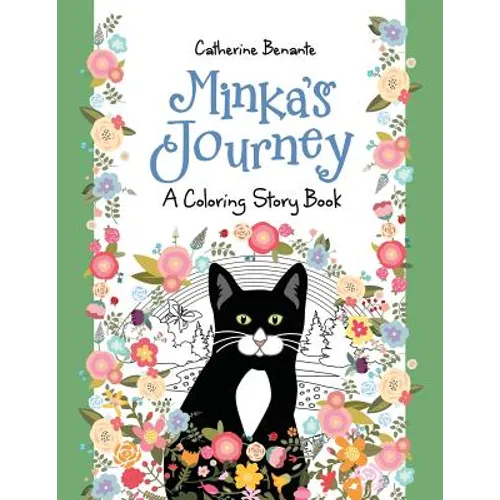 Minka's Journey: A Coloring Story Book