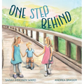 One Step Behind: A Sibling Story