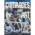 Comrades in Art: Artists Against Fascism 1933-1943