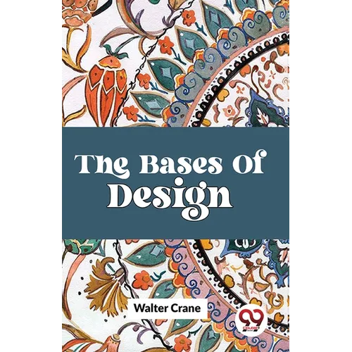 The Bases Of Design