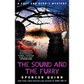 The Sound and the Furry: A Chet and Bernie Mystery
