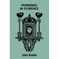 Mornings in Florence (Yesterday's Classics)