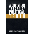 A Christian Theory of Political Truth