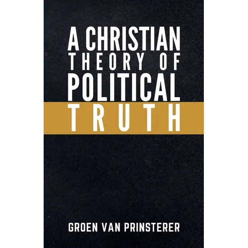 A Christian Theory of Political Truth