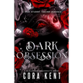 Dark Obsession: A Dark Student Teacher Romance