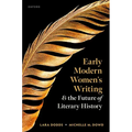 Early Modern Women's Writing and the Future of Literary History