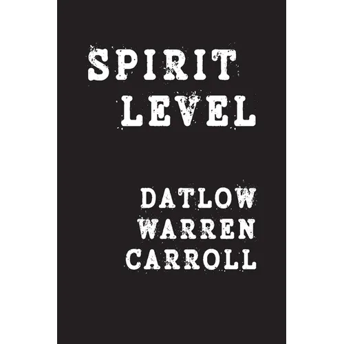 Spirit Level: Strange Tools and Story