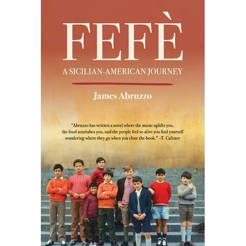 Fefè: A Sicilian-American Journey
