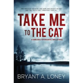 Take Me to the Cat