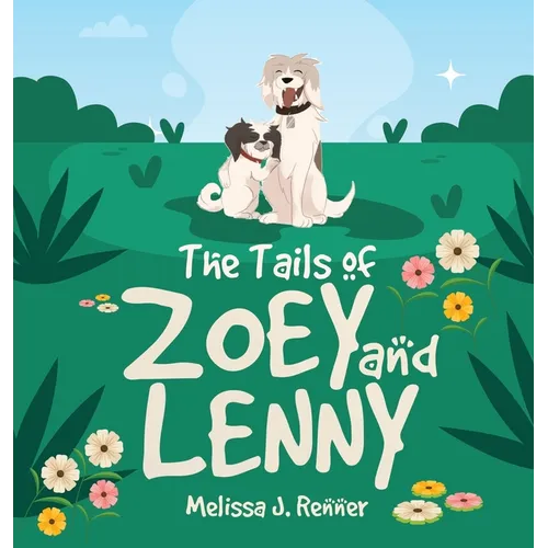 The Tails of Zoey and Lenny