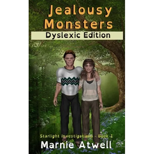 Jealousy Monsters Dyslexic Edition
