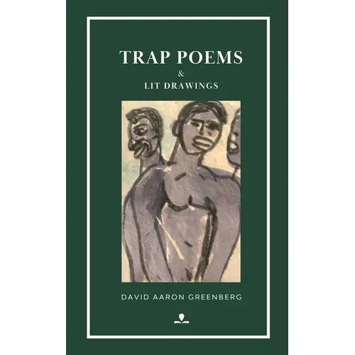 Trap Poems: & Lit Drawings