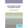 A Human Rights Handbook for Judges and Lawyers