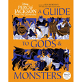 Percy Jackson and the Olympians: A Guide to Gods & Monsters