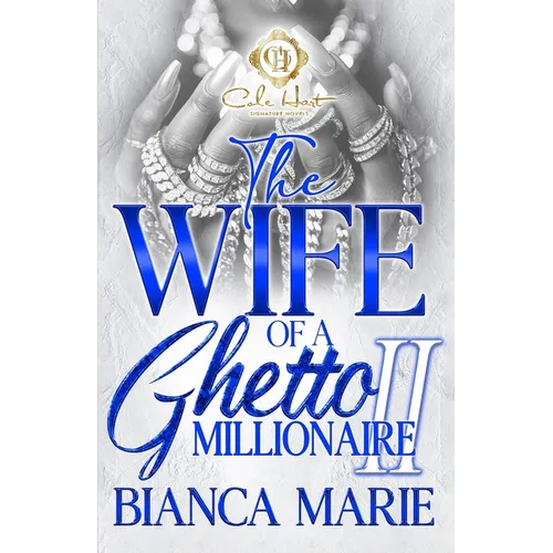 The Wife Of A Ghetto Millionaire 2
