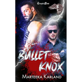 Bullet/Knox Duet: A Bones MC Romance