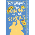 The Taming of the Screws: A Regency Historical Romance