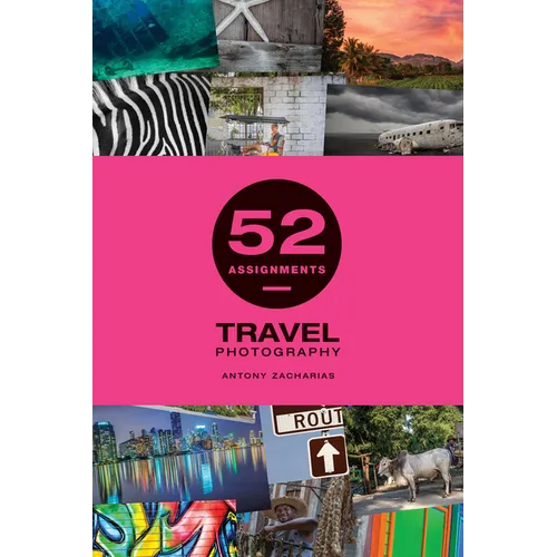 52 Assignments: Travel Photography