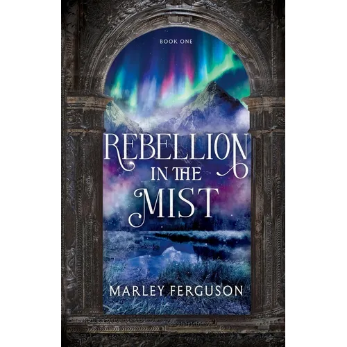 Rebellion in the Mist