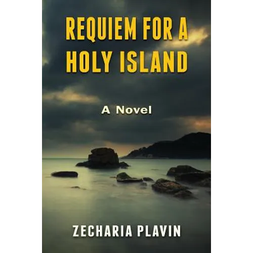 Requiem for a Holy Island - A Novel