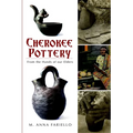 Cherokee Pottery: From the Hands of Our Elders