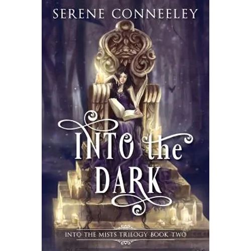 Into the Dark: Into the Mists Trilogy Book Two