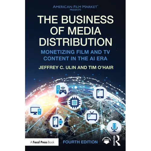 The Business of Media Distribution: Monetizing Film and TV Content in the AI Era