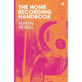 The Home Recording Handbook