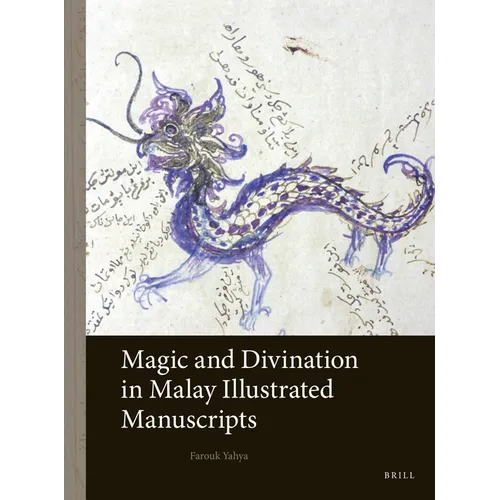 Magic and Divination in Malay Illustrated Manuscripts