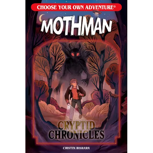 Choose Your Own Adventure Cryptid Chronicles: Mothman