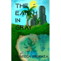 The Earth In Gray